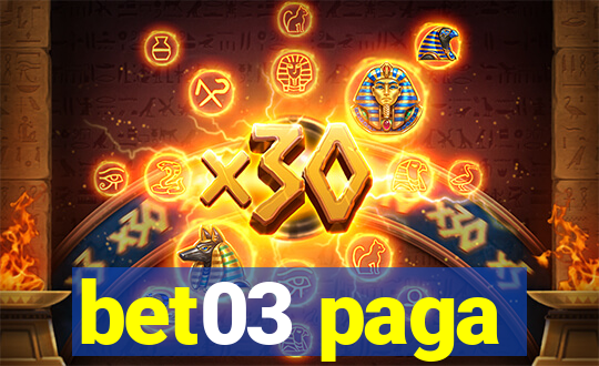 bet03 paga